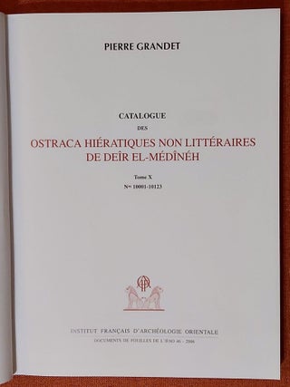 Catalogue des ostraca hi&eacute;ratiques non litt&eacute;raires de Deir el-Medineh. X. 10001-10123