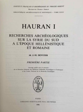 Hauran I. Recherches archéologiques sur la Syrie du sud à l'époque hellénistique et romaine. 1ère et 2e partie (complete set)[newline]M7779-01.jpeg