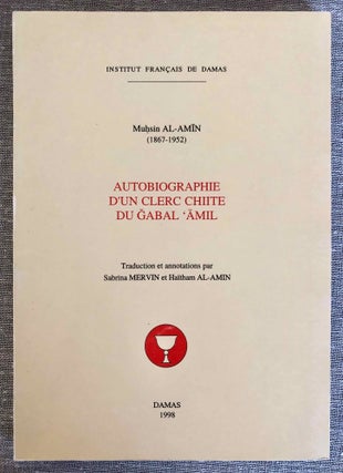 Item #M7781 Autobiographie d'un clerc chiite du Gabal 'âmil. AL-AMIN Muhsîn
