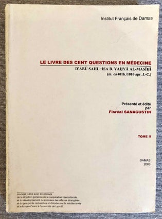 Item #M7784 Kitâb el-mâ'a fi al-Tabb. Le livre des cent questions en médecine. Tome II...