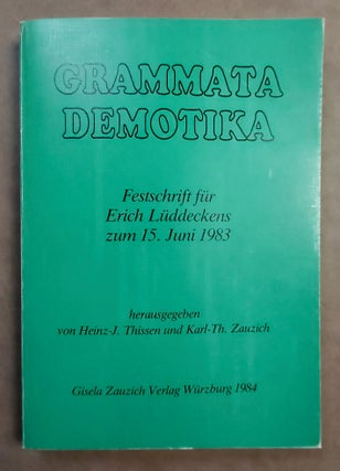 Grammata Demotika. Festschrift für Erich Lüddeckens zum 15. Juni 1983.[newline]M7816-01.jpeg