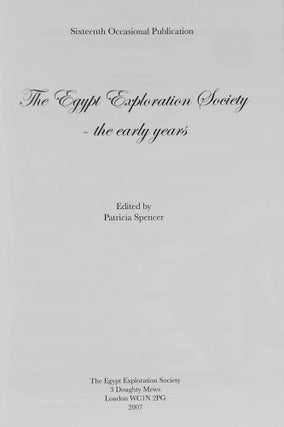 The Egypt Exploration Society. The Early Years.[newline]M7821-01.jpeg