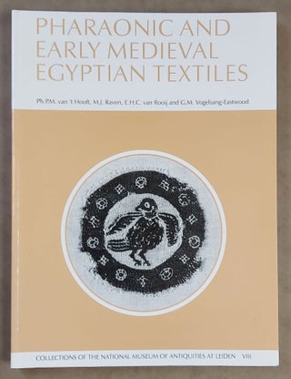 Item #M7826 Pharaonic and early medieval Egyptian textiles. HOOFT Philomeen P. M. Van't[newline]M7826-00.jpeg