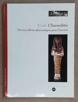 Item #M7827 Chaouabtis. Des travailleurs pharaoniques pour l'éternité. AAF - Museum - Louvre[newline]M7827-00.jpeg
