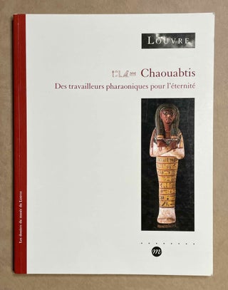 Item #M7827a Chaouabtis. Des travailleurs pharaoniques pour l'éternité. AAF - Museum - Louvre[newline]M7827a-00.jpeg