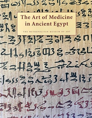 Item #M7834a The Art of Medicine in Ancient Egypt. ALLEN James P. - MININBERG David T