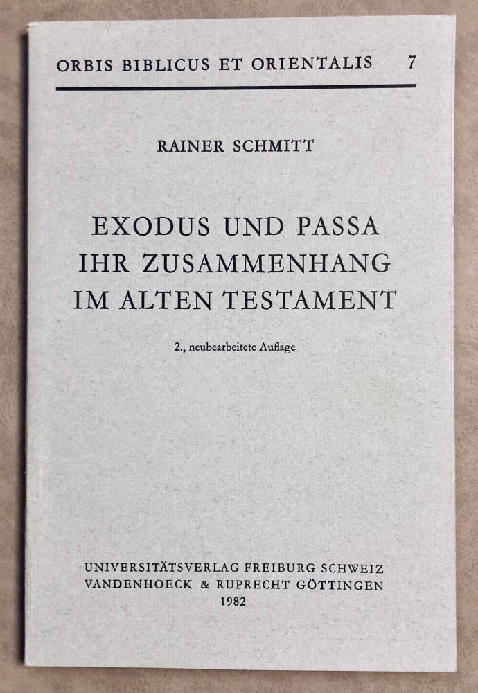 Item #M7843 Exodus Und Passa. Ihr Zusammenhang Im Alten Testament. SCHMITT Rainer.[newline]M7843-00.jpeg