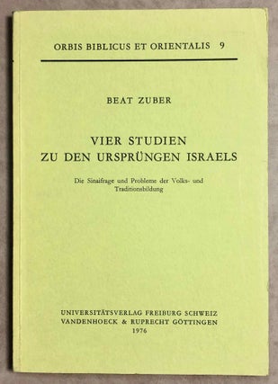 Item #M7844 Vier Studien zu den Ursprüngen Israels. Die Sinaifrage und Probleme der Volks- und...