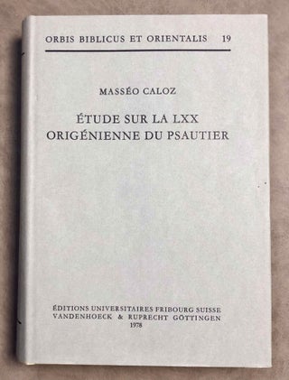 Item #M7848 Etude sur la LXX Origenienne du Psautier. Les relations entre les leçons des...[newline]M7848-00.jpeg