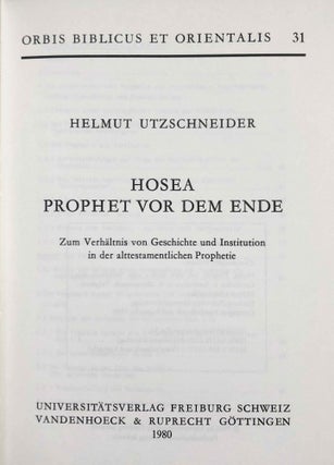 Hosea, Prophet Vor Dem Ende: Zum Verhaltnis Von Geschichte Und Institution in Der Alttestamentlichen Prophetie.[newline]M7857-01.jpeg
