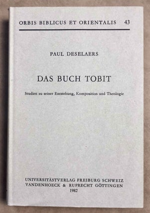 Item #M7863 Das Buch Tobit. Studien zu seiner Entstehung, Komposition und Theologie. DESELAERS Paul