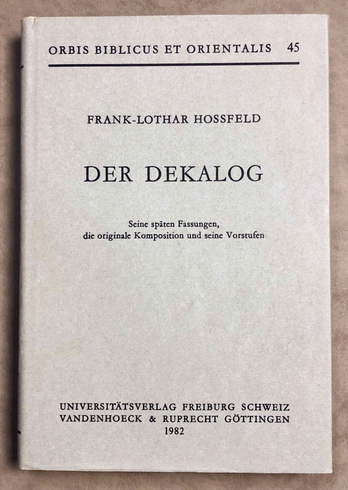 Item #M7865 Der Dekalog: seine späten Fassungen, die originale Komposition und seine Vorstufen. HOSSFELD Frank-Lothar.[newline]M7865-00.jpeg