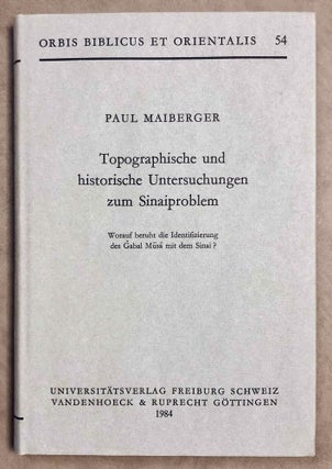 Item #M7870 Topographische und historische Untersuchungen zum Sinaiproblem. Worauf beruht die...