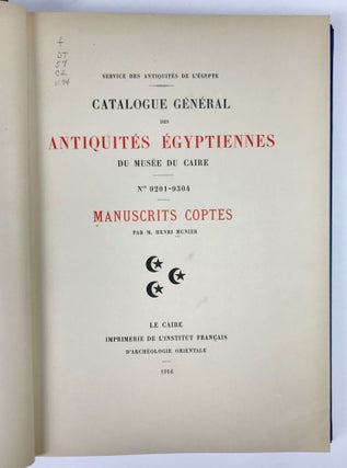 Manuscrits Coptes. Catalogue Général des Antiquités Égyptiennes du Musée du Caire (Nos 9201-9304).