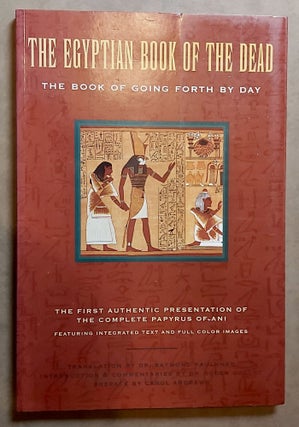 Item #M7886 The Egyptian Book of the Dead: The Book of Going Forth by Day Being the Papyrus of...[newline]M7886-00.jpeg