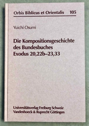 Item #M7901 Die Kompositionsgeschichte des Bundesbuches Exodus 20,22b-23,33. OSUMI Yuichi[newline]M7901-00.jpeg
