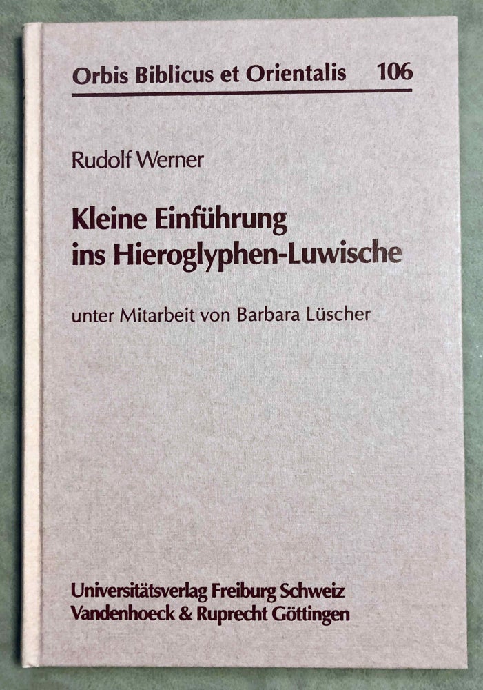 Item #M7902 Kleine Einführung ins Hieroglyphen-Luwische. WERNER Rudolf - LÜSCHER Barbara.[newline]M7902-00.jpeg
