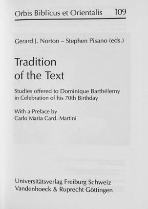 Tradition of the Text: Studies Offered to Dominique Barthelemy in Celebration of His 70th Birthday[newline]M7905-01.jpeg