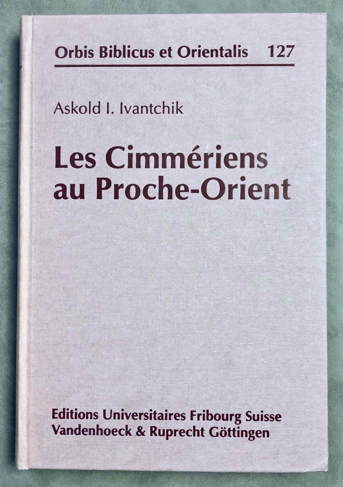 Item #M7919 Les Cimmériens au Proche-Orient. IVANTCHIK Aslold I.[newline]M7919-00.jpeg
