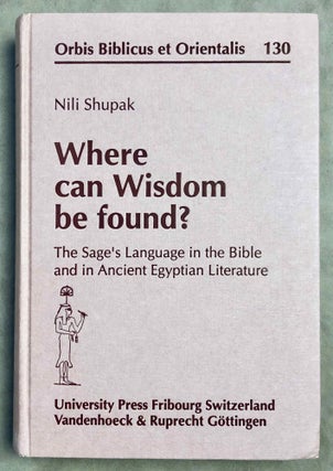 Item #M7921a Where can Wisdom be found? The Sage's Language in the Bible and in Ancient Egyptian...[newline]M7921a-00.jpeg