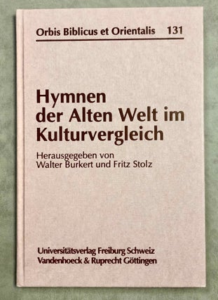 Item #M7922 Hymnen der Alten Welt im Kulturvergleich. BURKERT Walter - STOLZ Fritz[newline]M7922-00.jpeg