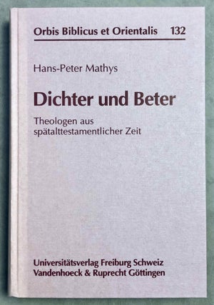 Item #M7923 Dichter und Beter. Die Theologen aus spatalttestamentlicher Zeit. MATHYS Hans-Peter[newline]M7923-00.jpeg