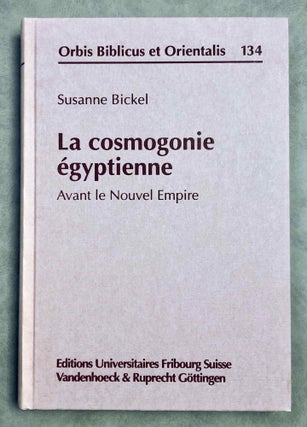 Item #M7925 La Cosmogonie Egyptienne. Avant le Nouvel Empire. BICKEL Susanne[newline]M7925-00.jpeg