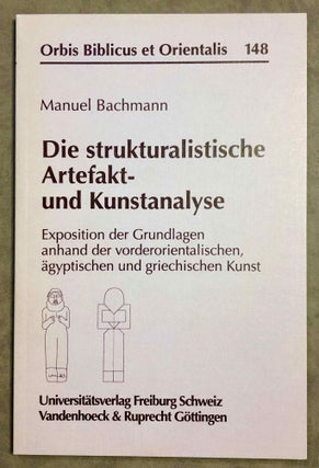 Item #M7932 Die strukturalistische Artefakt- und Kunstanalyse. Exposition der Grundlagen anhand...[newline]M7932-00.jpeg