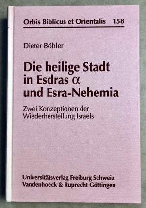 Item #M7939 Die heilige Stadt in Esdras und Esra-Nehemia. Zwei Konzeptionen der Wiederherstellung...
