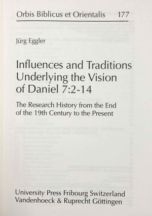 Influences and Traditions Underlying the Vision of Daniel 7:2-14. The Research History from the End of the 19th Century to the Present.[newline]M7957-01.jpeg