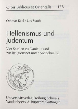 Hellenismus und Judentum. Vier Studien zu Daniel 7 und zur Religionsnot unter Antiochus IV.[newline]M7958-01.jpeg