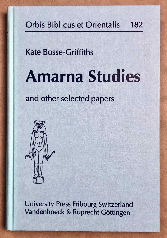 Item #M7962 Amarna Studies and other selected papers. BOSSE-GRIFFITHS Kate.[newline]M7962-00.jpeg