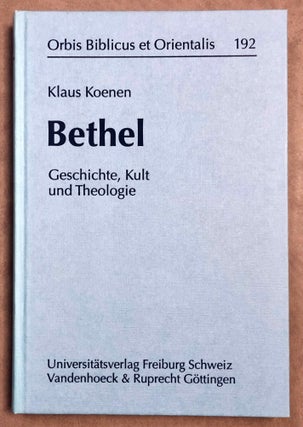 Item #M7968 Bethel. Geschichte, Kult und Theologie. KOENEN Klaus[newline]M7968-00.jpeg