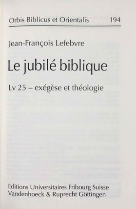 Le jubilé biblique: Lv 25 - Exégèse et théologie.[newline]M7970-01.jpeg