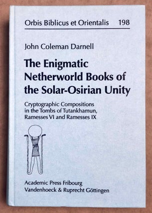 Item #M7973 The Enigmatic Netherworld Books of the Solar-Osirian Unity. Cryptographic...[newline]M7973-00.jpeg