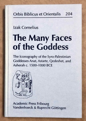 Item #M7977 The Many Faces of the Goddess: The Iconography of the Syro-Palestinian Goddesses...[newline]M7977-00.jpeg