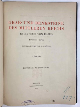 Grab- und Denksteine des Mittleren Reiches (Catalogue Général du Musée du Caire). Band I: Nr. 20001-20399. Band II: Nr. 20400-20780. Band III: Listen zu Nr. 20001-20780. Band IV: Tafeln (complete set)