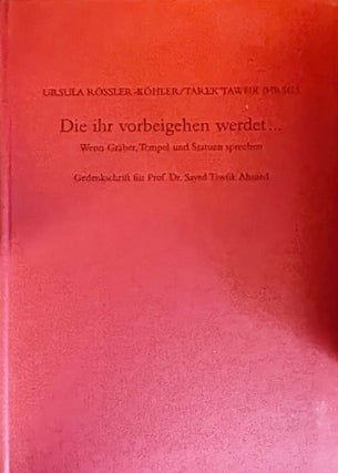 Item #M7996 Die Ihr vorbeigehen werdet ... Wenn Tempel, Gra_ber und Statuen sprechen....