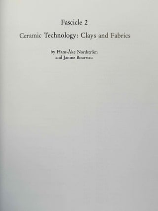 An Introduction to Ancient Egyptian Pottery, Fascicle 1: Techniques and Traditions of Manufacture in the Pottery of Ancient Egypt. Fascicle 2: Ceramic Technology: Clays and Fabrics.