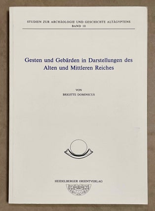 Item #M8011 Gesten und Gebärden in Darstellungen des Alten und Mittleren Reiches. DOMINICUS...
