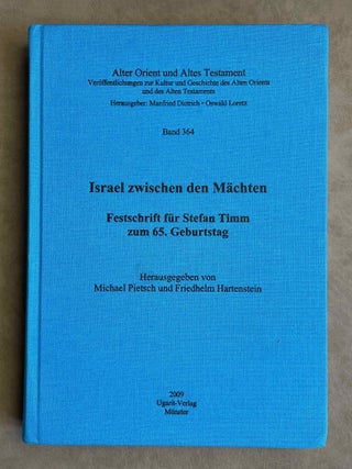 Item #M8049 Israel zwischen den Mächten. Festschrift für Stefan Timm zum 65. Geburtstag. TIMM...