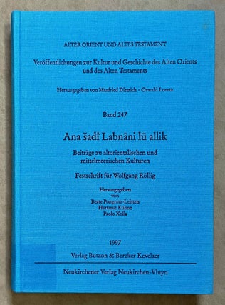 Item #M8051a Ana sadi Labnani lu allik. Beiträge zu altorientalischen und mittelmeerischen...
