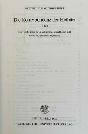 Die Korrespondenz der Hethiter. Teil I: Die Briefe unter ihren kulturellen, sprachlichen und thematischen Gesichtspunkten. Teil II: Die Briefe mit Transkription, Übersetzung und Kommentar. (complete set)