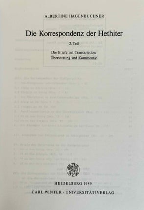 Die Korrespondenz der Hethiter. Teil I: Die Briefe unter ihren kulturellen, sprachlichen und thematischen Gesichtspunkten. Teil II: Die Briefe mit Transkription, Übersetzung und Kommentar. (complete set)