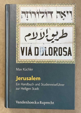 Jerusalem. Ein Handbuch und Studienreiseführer zur Heiligen Stadt.[newline]M8067-01.jpeg