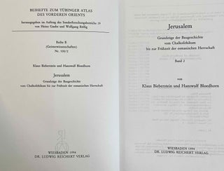 Jerusalem. Grundzüge der Baugeschichte vom Chalkolithikum bis zur Frühzeit der osmanischen Herrschaft. 3 volumes (complete set)