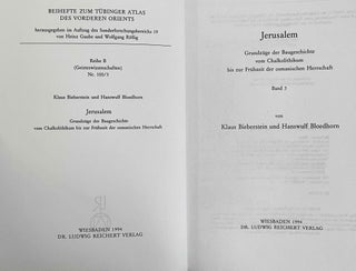 Jerusalem. Grundzüge der Baugeschichte vom Chalkolithikum bis zur Frühzeit der osmanischen Herrschaft. 3 volumes (complete set)