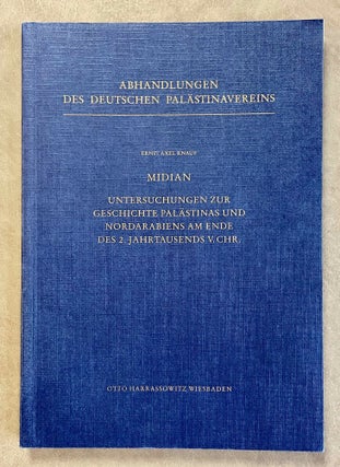 Item #M8071 Midian. Untersuchungen zur Geschichte Palästinas und Nordarabiens am Ende des 2....