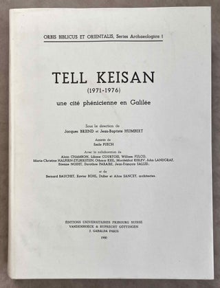 Item #M8079 Tell Keisan (1971-1976): une cité phénicienne en Galilée. BRIEND Jacques[newline]M8079-00.jpeg