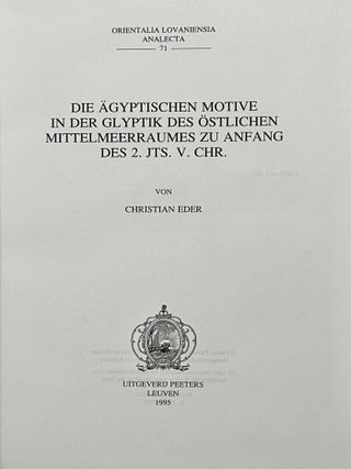 Die &Auml;gyptischen Motive in der Glyptik des &Ouml;stlichen Mittelmeerraumes zu Anfang des 2. Jts. v. Chr.